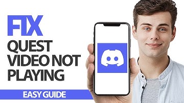 How To Fix Discord App Quest Video Not Playing | Final Solution