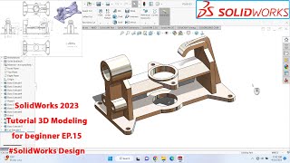 SolidWorks 2023 Tutorial - 3D Modeling for beginner EP.15