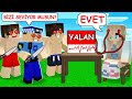 ERKEK HAYRANLARIM BENİ YALAN MAKİNESİNE BAĞLADI FİLMİ! -Minecraft