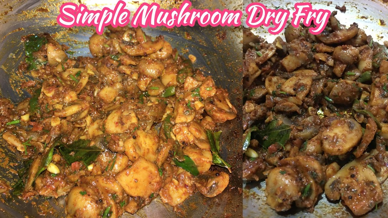ಮಶ್ರೂಮ್ ಡ್ರೈ ಫ್ರೈ ಈ ವಿಧಾನದಲ್ಲಿ ಮಾಡಿ ತುಂಬಾ ರುಚಕರವಾಗಿರುತ್ತದೆ | Simple Mushroom Dry Fry Recipe ||
