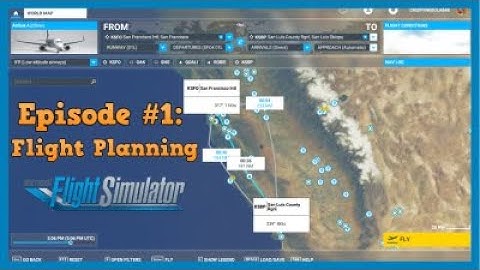 Tutorial #1 - How to Create a Flight Plan - Microsoft Flight Simulator