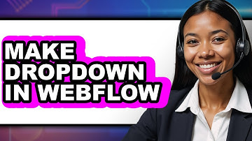 How to Make a Dropdown in Webflow (New 2025)