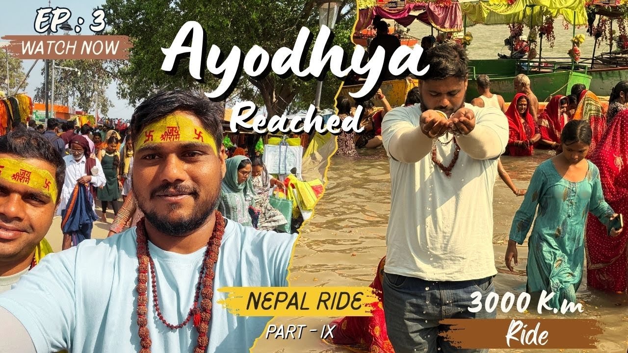 Ep: 3|| Pokhra To Ayodhya Ram Mandir || Part- IX || Nepal Ride || 3000 k.m by bike || 