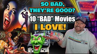 10 BAD Movies Everyone HATES But I Actually LOVE