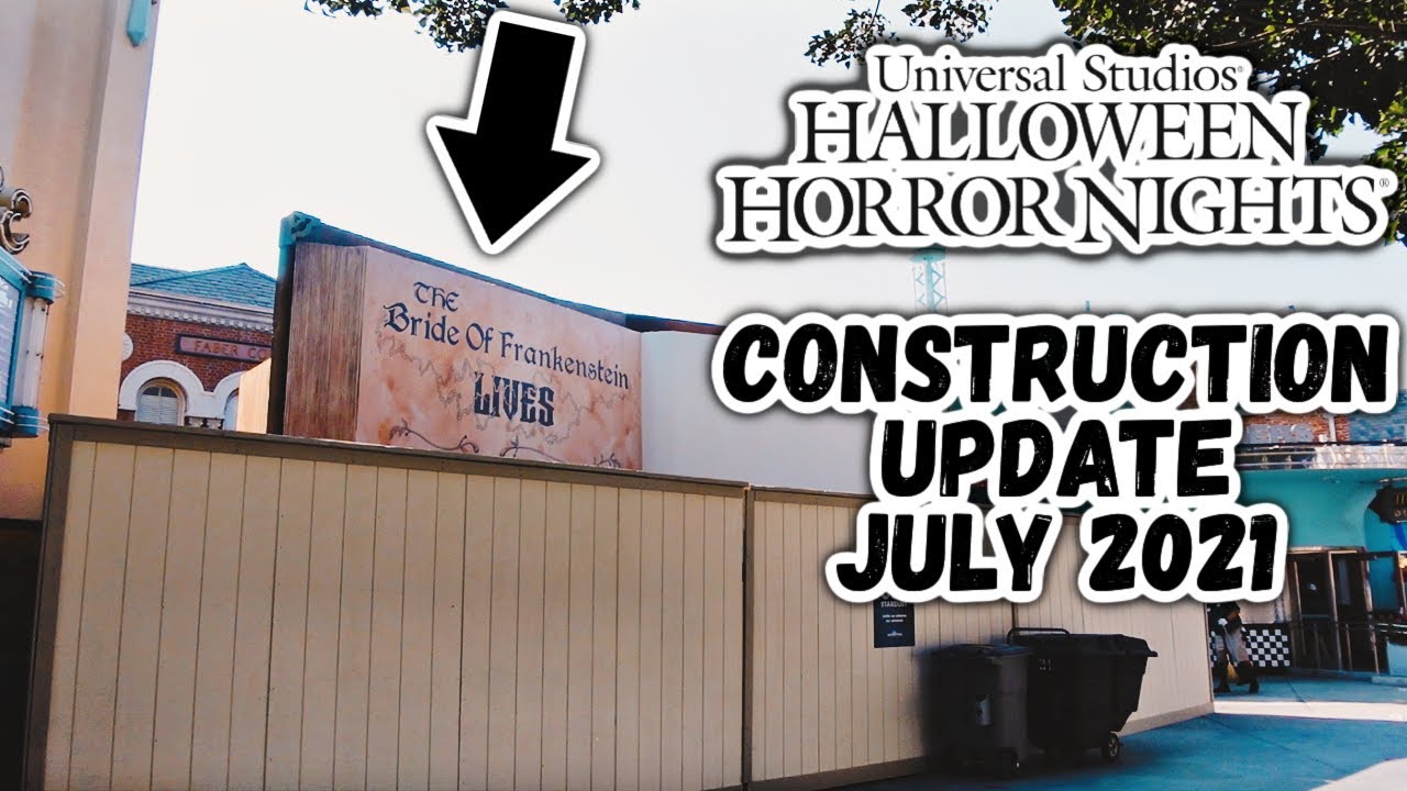 Universal Studios Hollywood HHN Construction Update [July 2021]