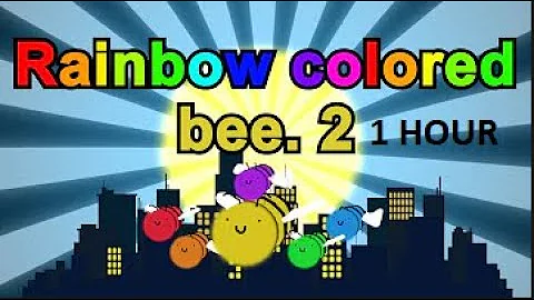 Rainbow Colored bee.(bee.2) 1 HOUR