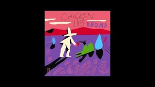 Chicken Lips - D.R.O.M.P (Robi Insinna-Headman Remix)