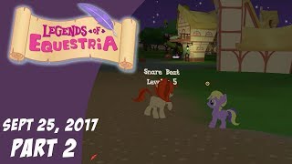 Legends Of Equestria Sept 25, 2017
