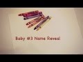 Baby Boy Name Reveal