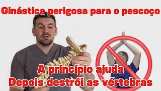 Nunca faça esses exercícios para o pescoço! Veja os mais perigosos que todo mundo faz