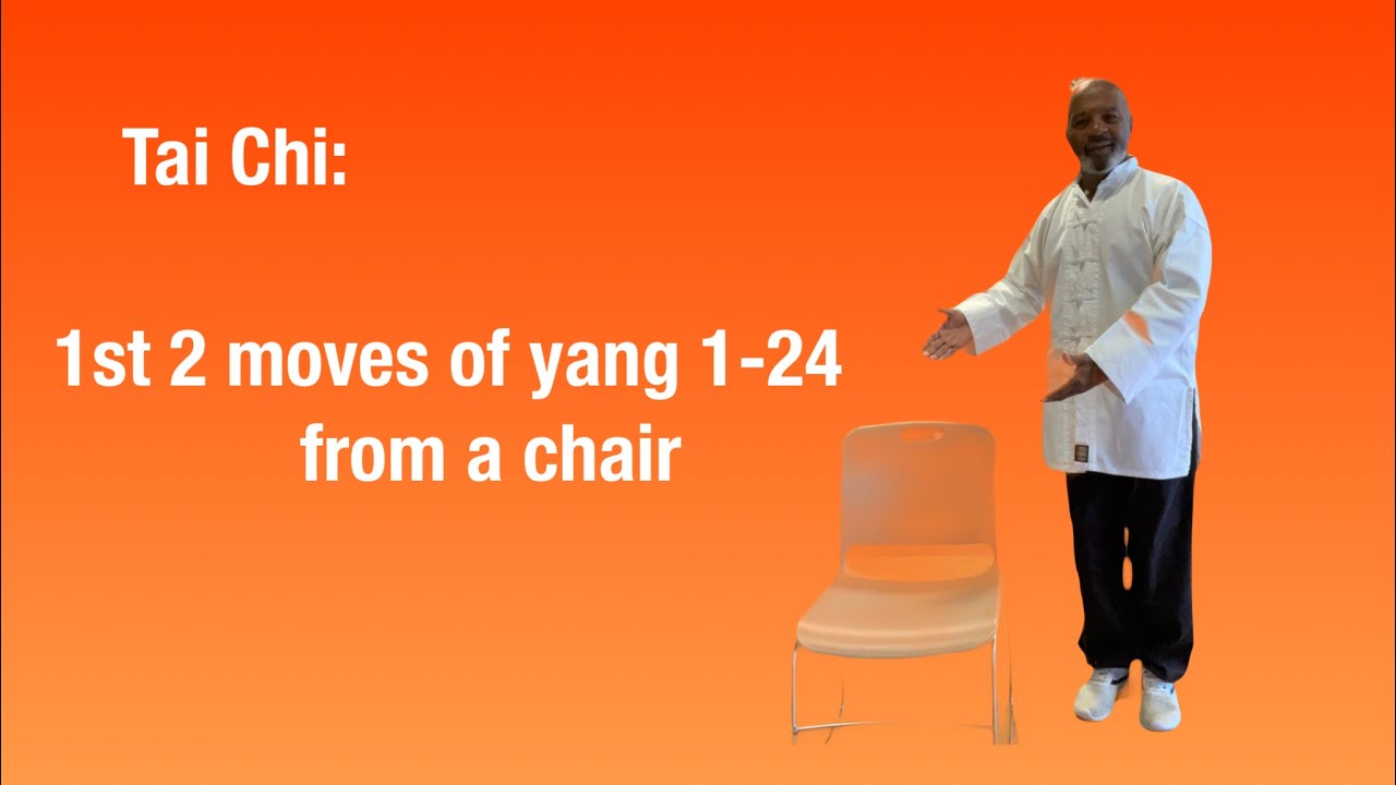 1st two moves of Yang 1-24 form from a chair - YouTube