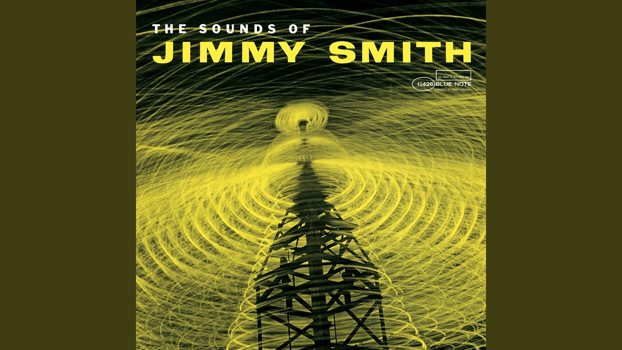 Jimmy Smith - The Sounds Of Jimmy Smith (Blue Note) 1957