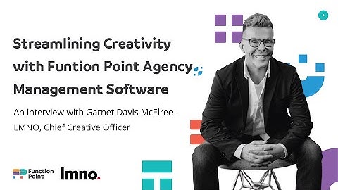 Streamlining Creativity with Function Point Agency Management Software  |  LMNO Consulting