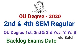 OU Degree 2nd & 4th Sem Regular Exams date 2020 || OU Degree 1st, 2nd & 3rd Year backlog Exams Date