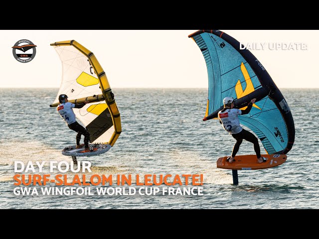 Surf-Slalom Action! GWA Wingfoil World Cup France Day Four