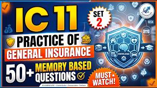 IC 11 Practice of General Insurance | 50 Memory Based Questions | Set 2 |