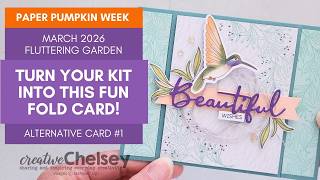 26 - Turn Your March 2026 Paper Pumpkin Kit into This Stunning Fun Fold Card Stampin Up