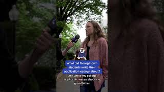 What did Georgetown students write about for their application essays? #shorts #collegeapplications
