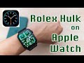 Turn Apple Watch into a Rolex Hulk?! | Not quite but Clockology App is fun!