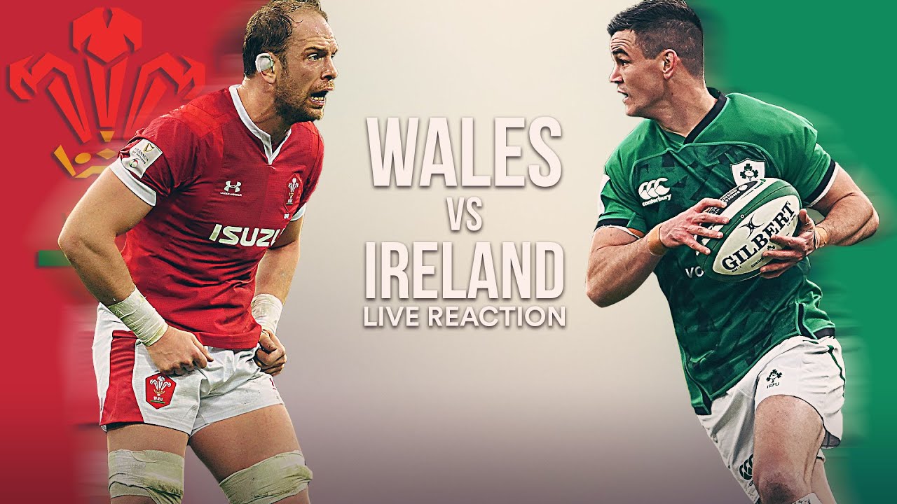 Wales vs Ireland Live Reaction Six Nations 2021 RugbyPass Fan Zone