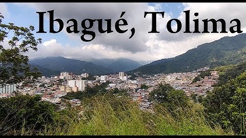 Ibagué, Tolima (City Tour & History) Colombia
