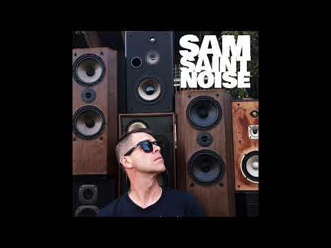 Sam Saint Noise Full Album 2025 