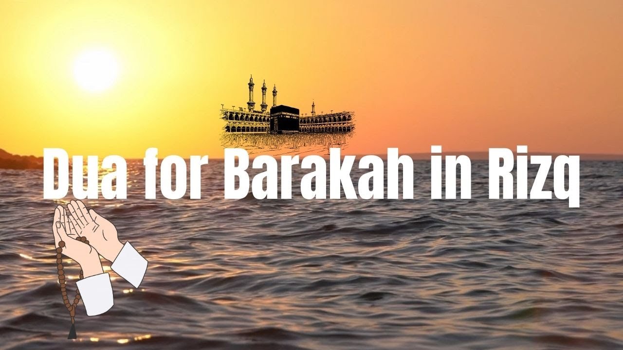 Dua for Barakah in Rizq (Provision) | Powerful Supplication for Blessings