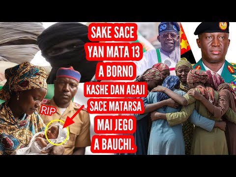 Sake Sace Yan Mata A Borno Kashe Dan Agajin Izala Tare Da Sace Mai Jego
