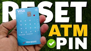Yes Bank ATM Pin Reset Kaise Kare | How Yo Forget Yes Bank ATM Pin | Forget Debit Card Pin