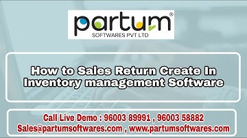 How To Sales Return Create in Inventory Management Software? 📦 | Partum Softwares Pvt Ltd
