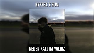 Hypzex ft. Kum - Neden Kaldım Yalnız (Speed Up) Resimi