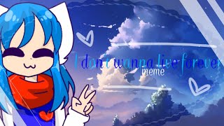 I dont wanna live forever | animation meme |[Flipaclip]