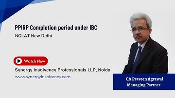 PPIRP Completion period under IBC