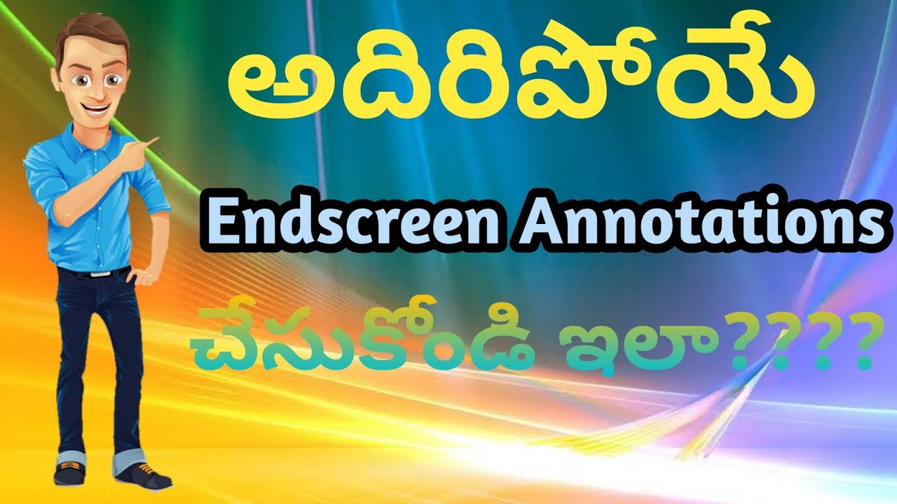 How to add Endscreen Annotations to youtube videos in 2020 in telugu | BY AVINASH
