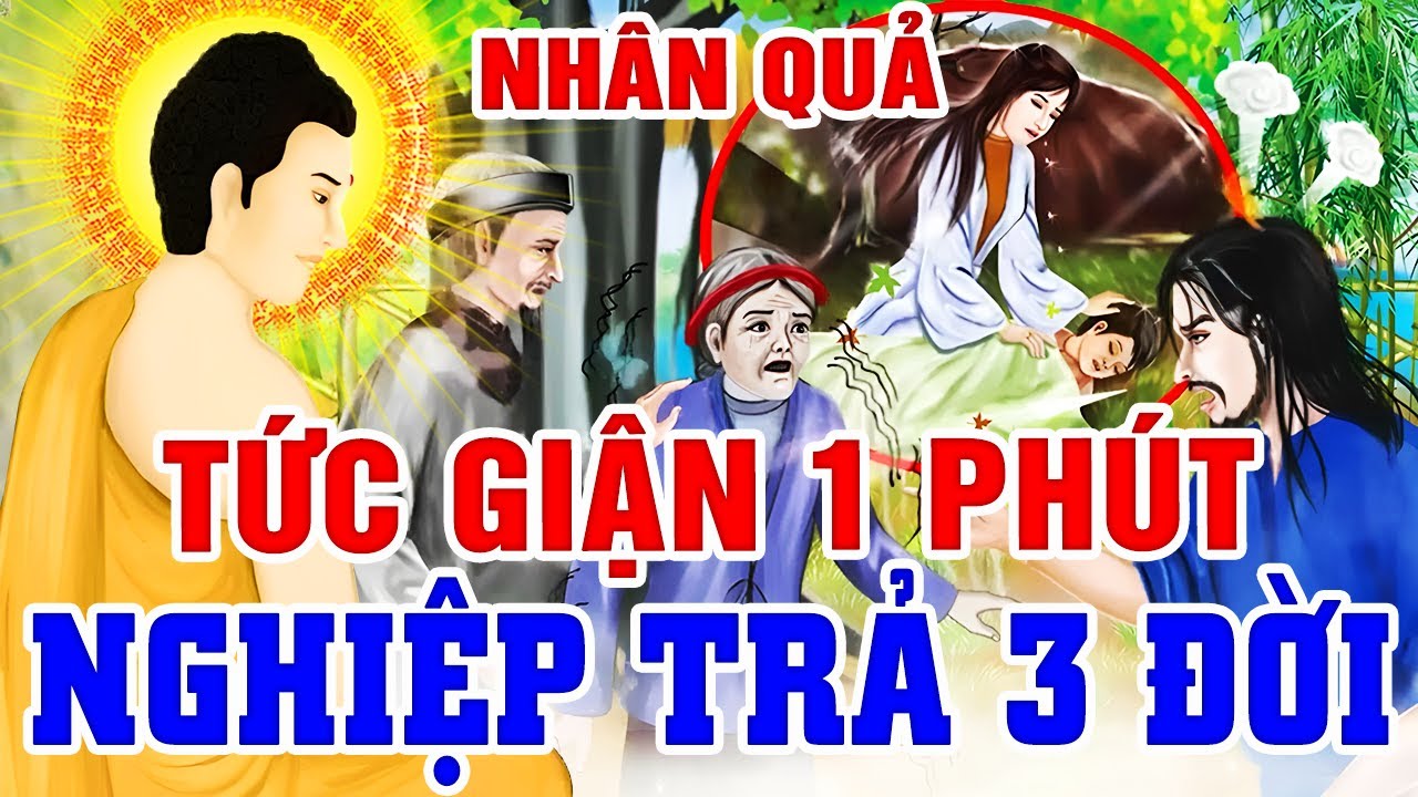 Chỉ Vì NÓNG GIẬN 1 Phút Mà NGHIỆP Trả 3 Đời...Nhân Quả Báo Ứng | Chuyện Nhân Quả Mới 2025 Hay Nhất