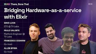 Bridging Hardware-as-a-service with Elixir: Inside TV Labs’ Platform