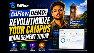 Master EdFlow in Minutes: The Unified Smart Campus Platform