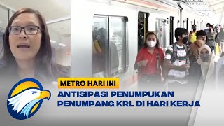 Antisipasi Penumpukan Penumpang KRL di Hari Kerja