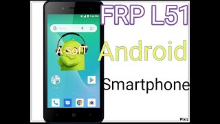 FRP L51 Android Smartphone    تخطي حساب جوجل