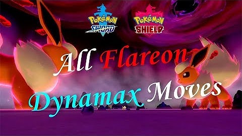 All Flareon Dynamax Moves | Pokemon Sword and Shield