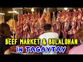 The LARGEST BEEF MARKET is in Tagaytay Philippines! | TAGAYTAY MAHOGANY BEEF MARKET & BULALOHAN TOUR