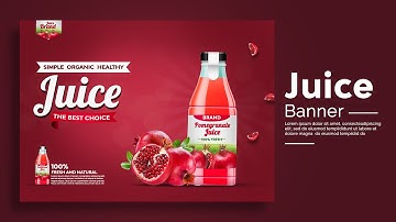 How to Create a Simple Juice Banner ADs Design | Photoshop Tutorials