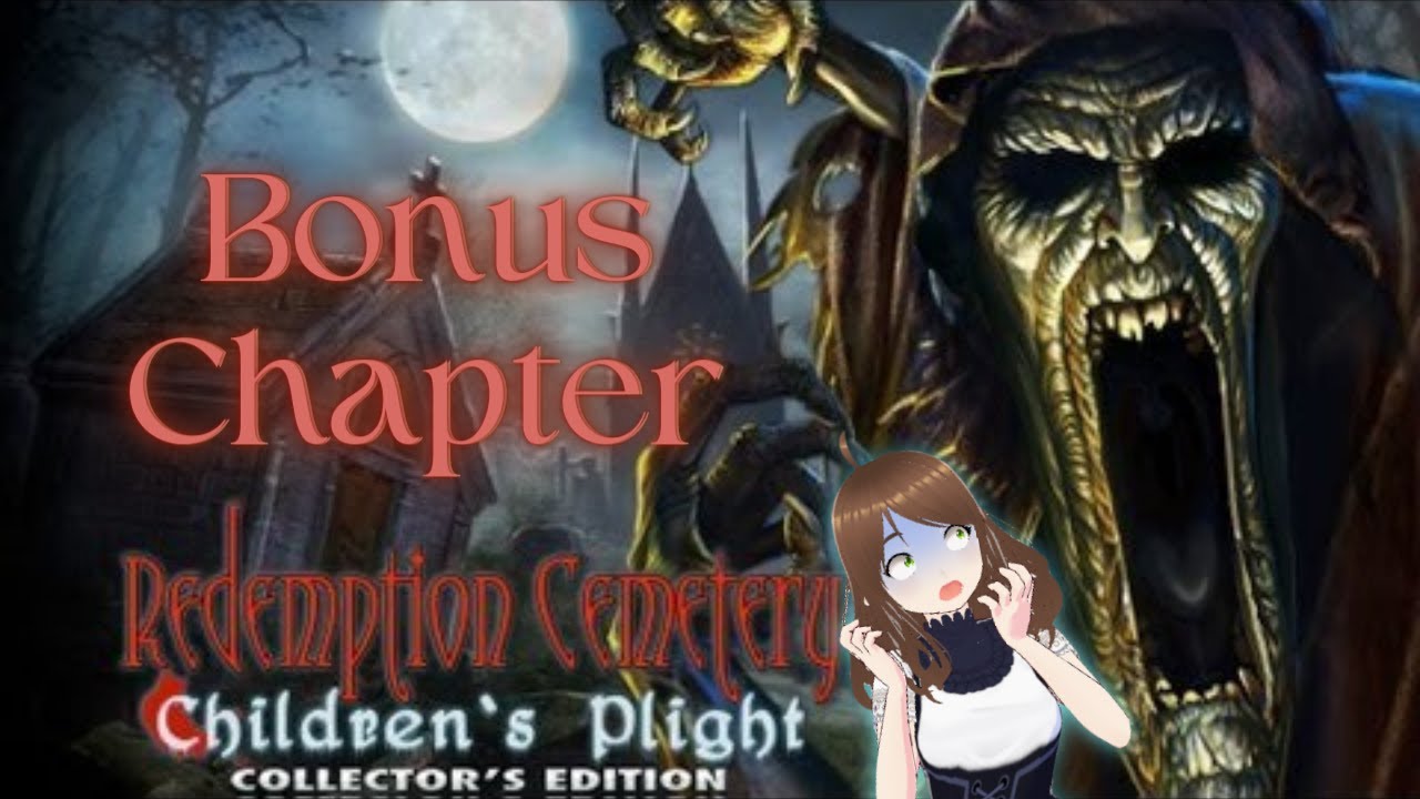 Redemption Cemetery: Children's Plight ||  Bonus Chapter ||