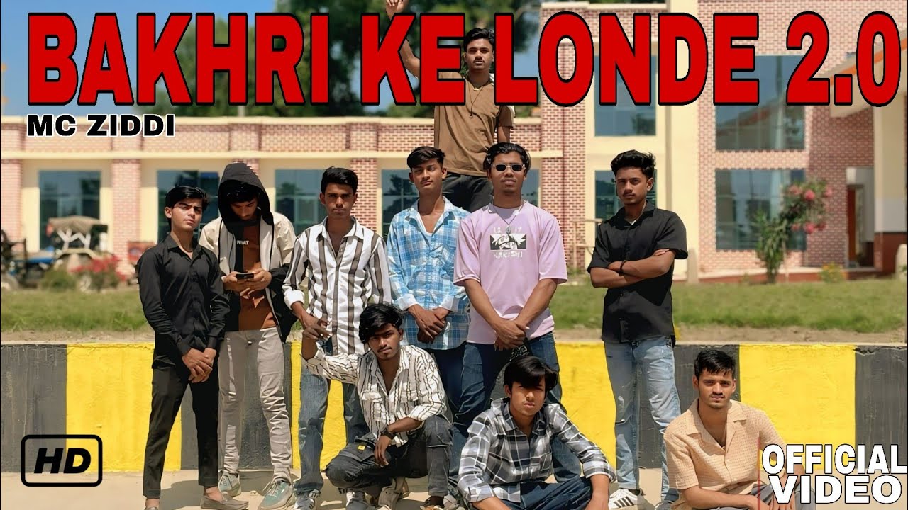 MC ZIDDI | BAKHRI KE LONDE 2.0 | OFFICIAL RAP SONG | 