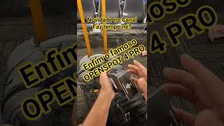 Openspot 4 Pro - Em breve mais vídeos.