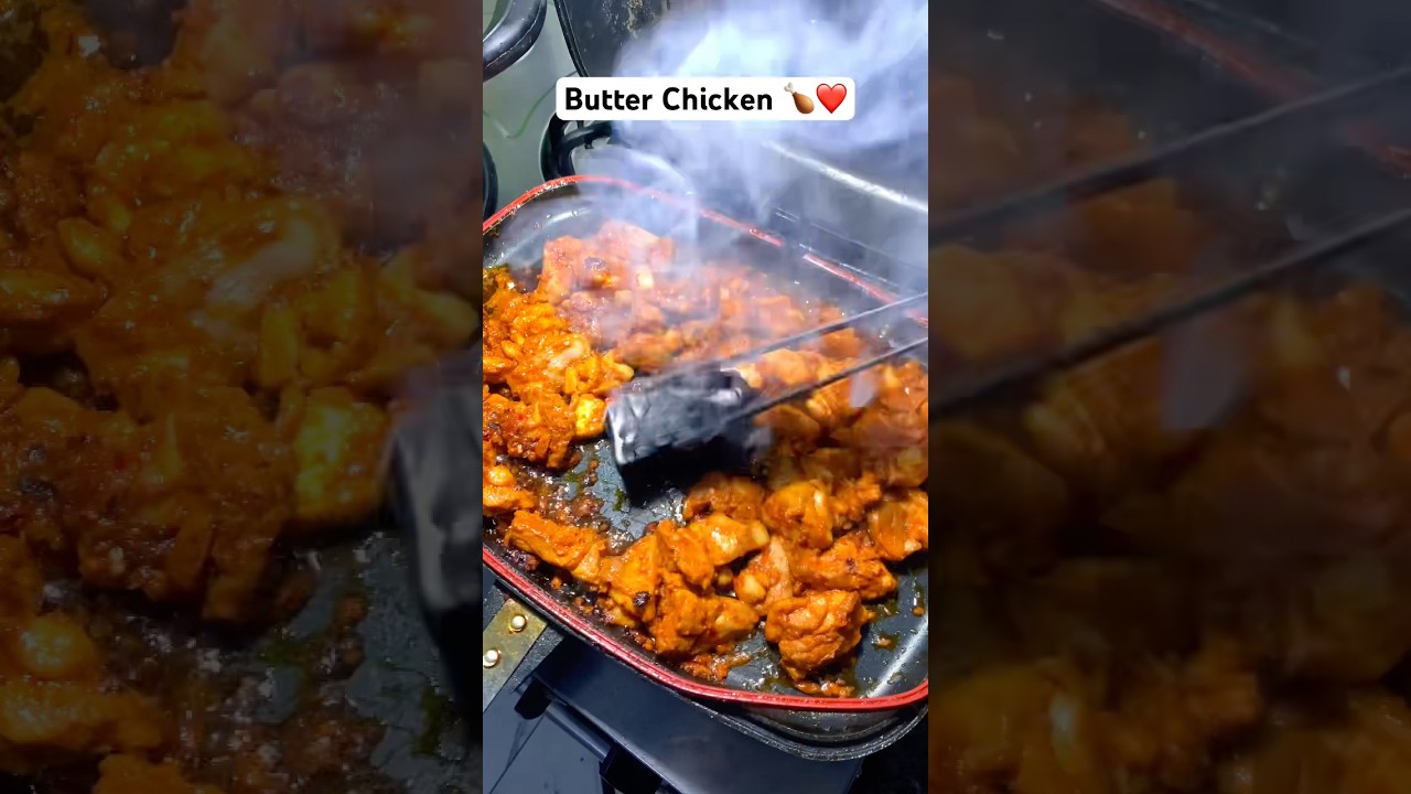 Butter Chicken Recipe ❤️#youtubeshorts #shorts #butterchicken #chicken #viral