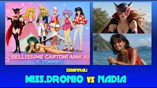 TORNEO BELLISSIME CARTONI ANNI 80 - PRIMA SEMIFINALE