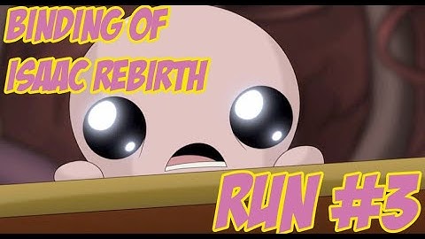 Binding of Isaac Run 3