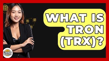 What Is TRON (TRX)? - CryptoBasics360.com