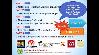 Strategi Menyusun Paper Jurnal Ilmiah Sampai Submit [Part 5 - Kuliah Online: 5 Strategi]